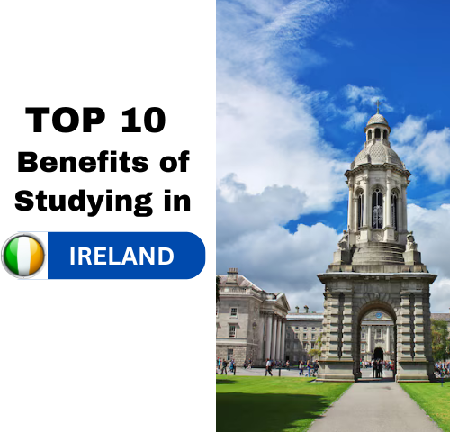 Top 10 Benefits of Studying in Ireland
