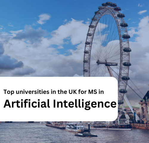 Top universities in the UK for MS in Artificial Intelligence