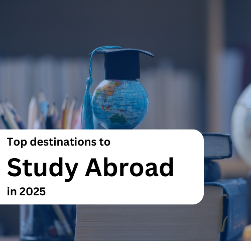 Top destinations suggested by study abroad consultants for 2025