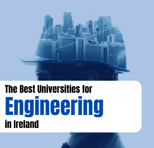 The Best Universities for Engineering in Ireland