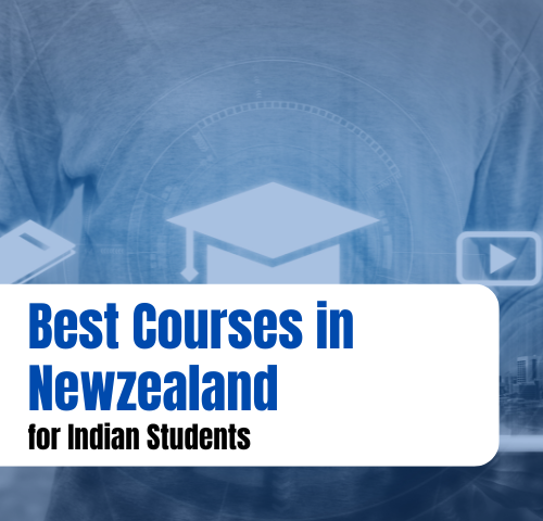 Best Courses in Newzealand for Indian Students