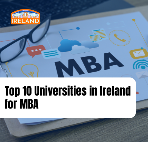 Top 10 Universities in Ireland for MBA