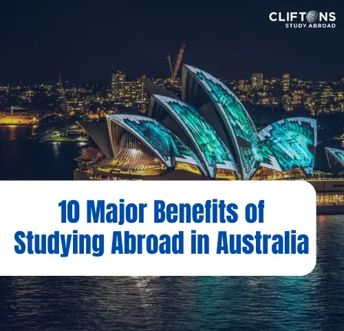 10 Major Benefits of Studying Abroad in Australia