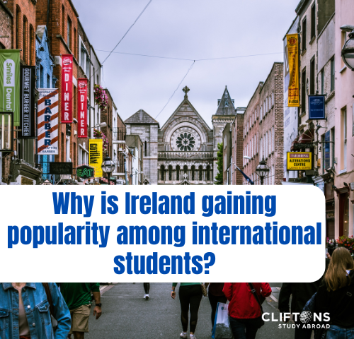 Why is Ireland gaining popularity among international students?