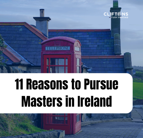 11 Reasons to Pursue Masters in Ireland
