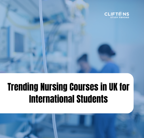 Trending Nursing Courses in UK for International Students