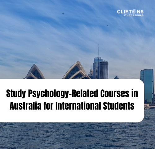 Study Psychology-Related Courses in Australia for International Students