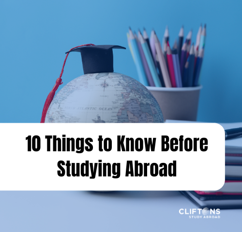 10 Things to Know Before Studying Abroad