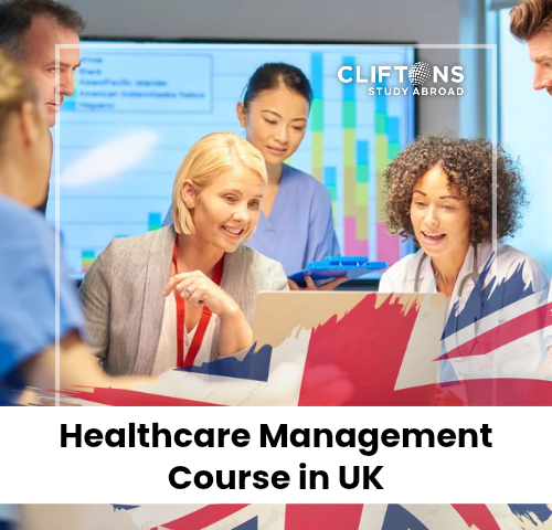 Healthcare Management Course in UK: Universities, Fees & Careers in 2025-26