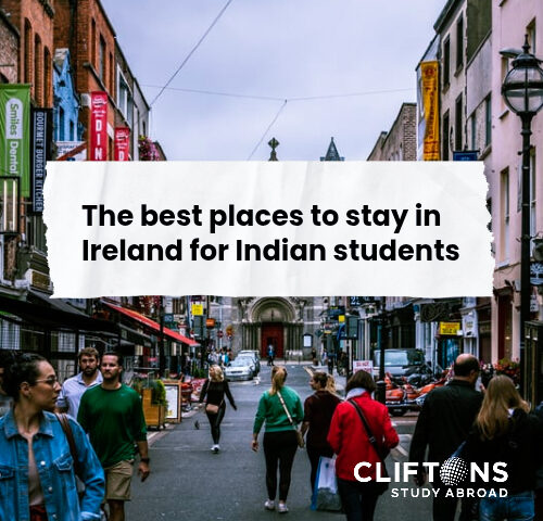 Best Places to Stay in Ireland for Indian Students: Find Your Home Away From Home