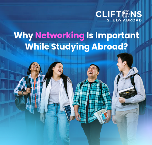 Why Networking Is Important While Studying Abroad