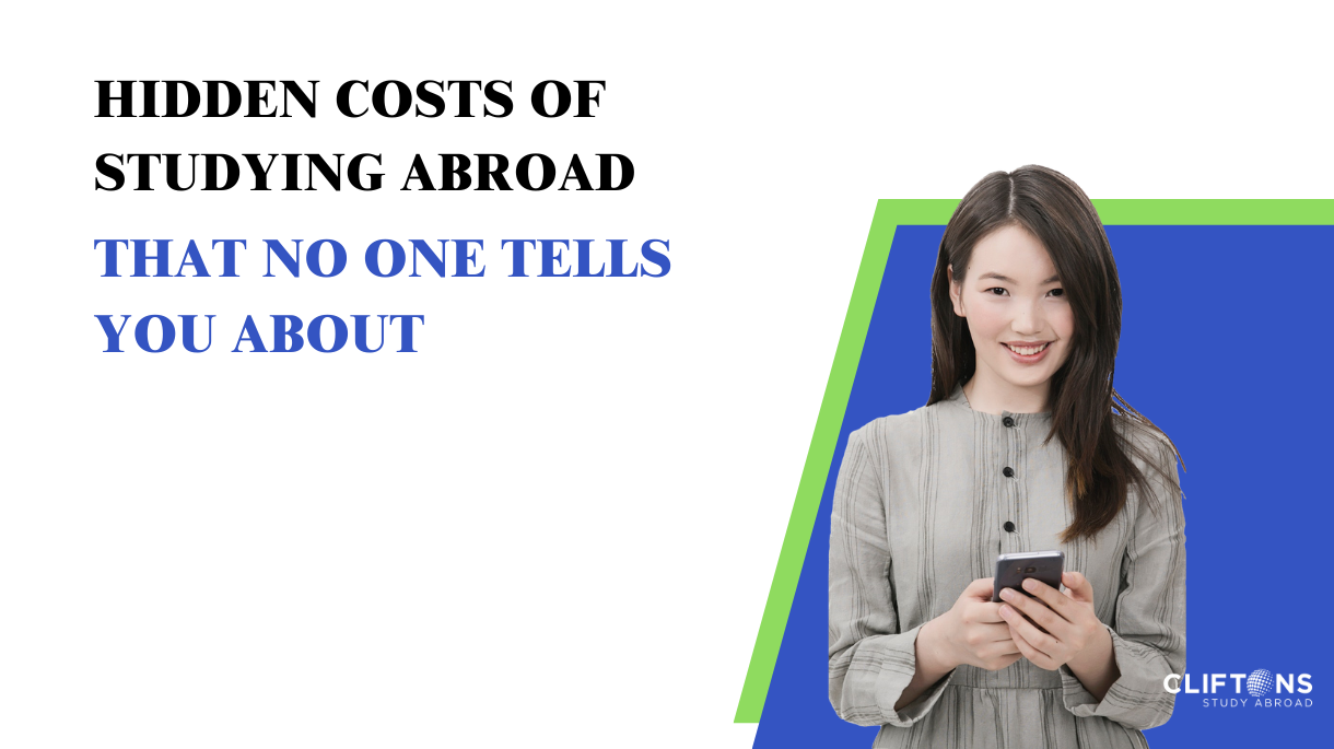 Hidden Costs of Studying Abroad That No One Tells You About