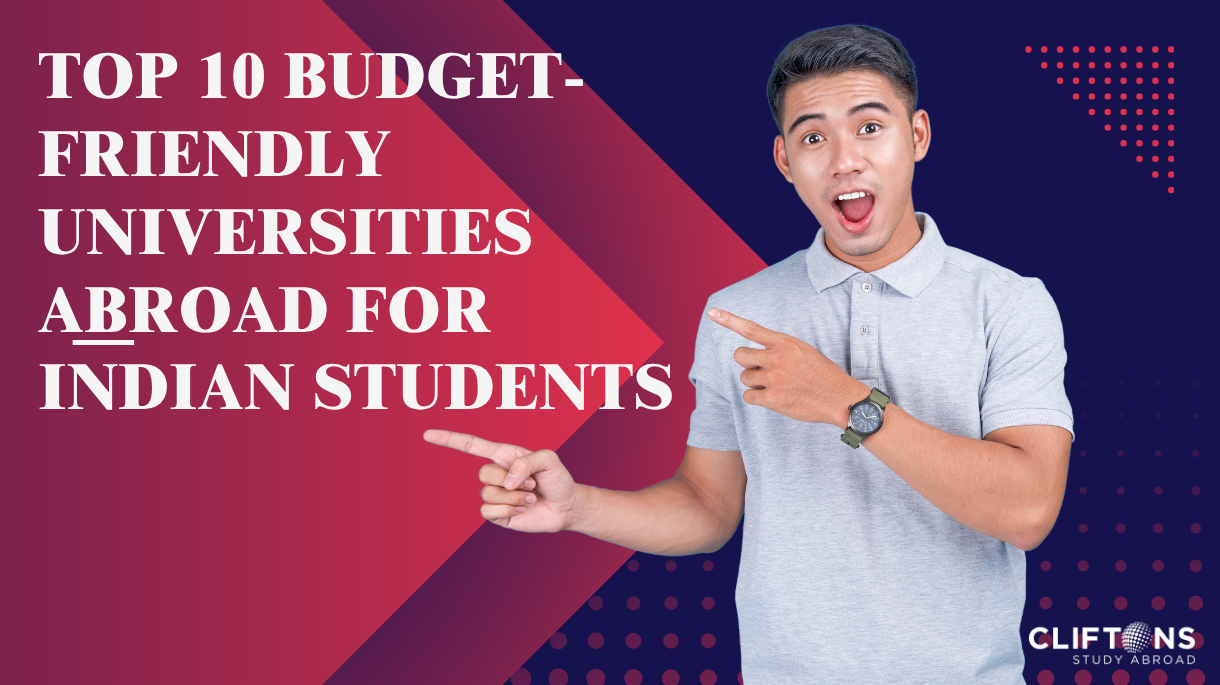 Top 10 Budget-Friendly Universities Abroad for Indian Students