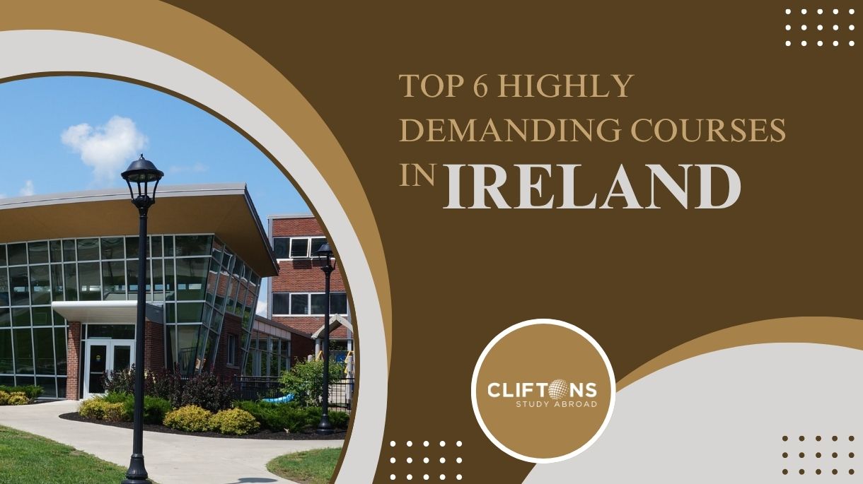 Top 6 Highly Demanding Courses in Ireland